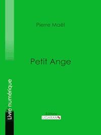 Petit Ange - Ligaran - E-Book