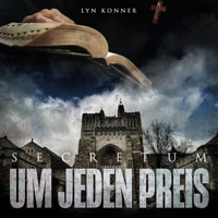 Um jeden Preis - Lyn Konner - Hörbuch