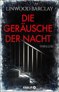 Die Geräusche der Nacht - Linwood Barclay - E-Book