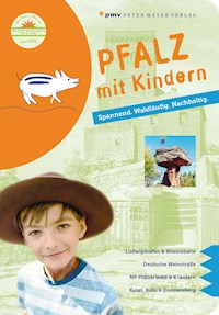 Pfalz mit Kindern - Hannah Mehrfert - E-Book
