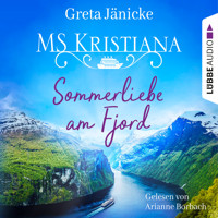 Sommerliebe am Fjord - MS Kristiana, Teil 1 (Gekürzt) - Greta Jänicke - Hörbuch