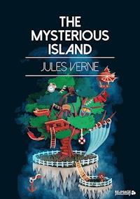 The Mysterious Island - Jules Verne - E-Book
