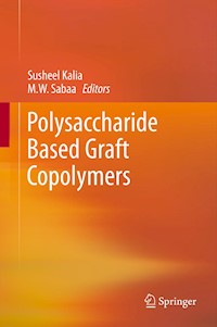 Polysaccharide Based Graft Copolymers -  - E-Book