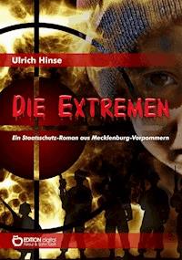 Die Extremen - Ulrich Hinse - E-Book