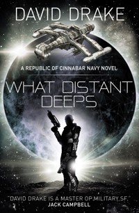What Distant Deeps - David Drake - E-Book