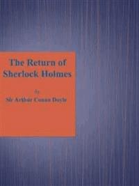 The Return of Sherlock Holmes - Arthur Conan Doyle - E-Book