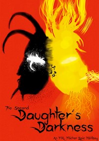 The Second Daughter's Darkness - F. H. Fischer - E-Book