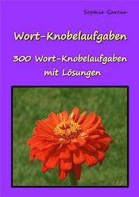 Wort-Knobelaufgaben - Sophie Garcia - E-Book