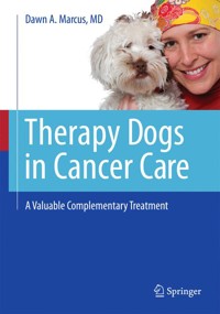 Therapy Dogs in Cancer Care - Dawn A. Marcus - E-Book