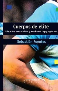 Cuerpos de elite - Sebastián Fuentes - E-Book