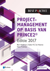 Projectmanagement op basis van PRINCE2® Editie 2017 - Bert Hedeman - E-Book