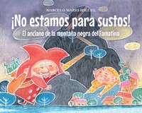 ¡No estamos para sustos! - Marcelo Mario Miguel - E-Book