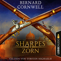 Sharpes Zorn - Sharpe-Reihe, Teil 11 (Ungekürzt) - Bernard Cornwell - Hörbuch