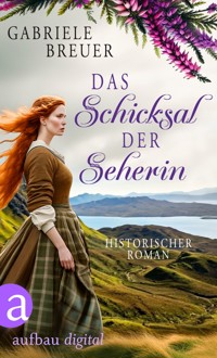 Das Schicksal der Seherin - Gabriele Breuer - E-Book