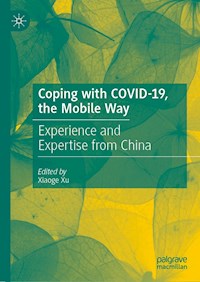 Coping with COVID-19, the Mobile Way -  - E-Book