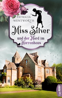 Miss Silver und der Mord im Herrenhaus - Patricia Wentworth - E-Book