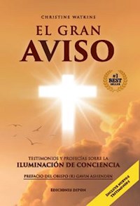 El gran aviso - Christine Watinks - E-Book