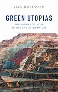 Green Utopias - Lisa Garforth - E-Book