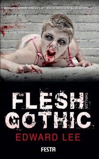 Flesh Gothic - Edward Lee - E-Book