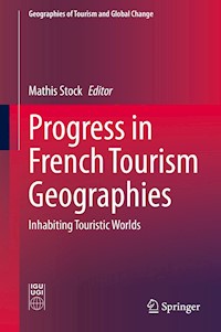 Progress in French Tourism Geographies -  - E-Book