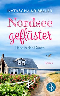 Nordseegeflüster - Natascha Kribbeler - E-Book