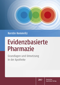 Evidenzbasierte Pharmazie - Kerstin Kemmritz - E-Book