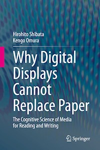 Why Digital Displays Cannot Replace Paper - Hirohito Shibata - E-Book