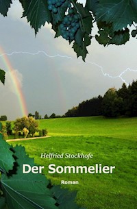Der Sommelier - Helfried Stockhofe - E-Book