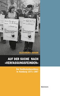 Auf der Suche nach "Verfassungsfeinden" - Alexandra Jaeger - E-Book