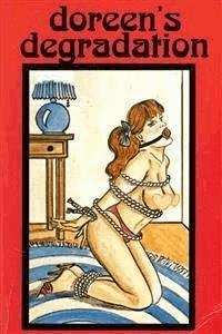 Doreen's Degradation - Erotic Novel - Sand Wayne - E-Book