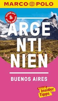 MARCO POLO Reiseführer Argentinien/Buenos Aires - Monika Schillat - E-Book