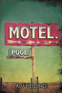 Motel. Pool. - Kim Fielding - E-Book