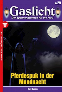 Pferdespuk in der Mondnacht - Mary Queens - E-Book