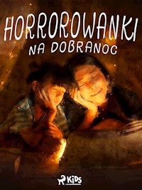 Horrorowanki na dobranoc - Marta Siesicka-Osiak - E-Book