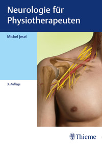 Neurologie für Physiotherapeuten - Michel Jesel - E-Book