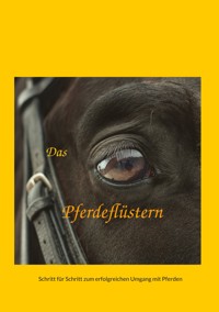 Das Pferdeflüstern - Leander Fruhmann - E-Book