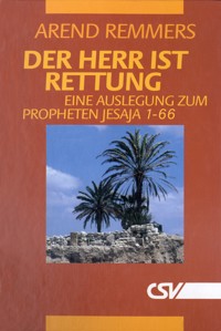 Der Herr ist Rettung - Arend Remmers - E-Book