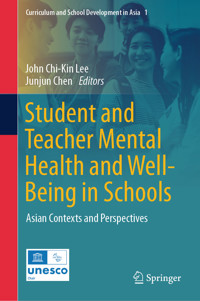 Student and Teacher Mental Health and Well-Being in Schools -  - E-Book