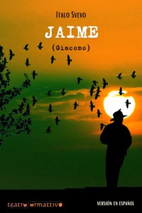 Jaime (Giacomo) - Italo Svevo - E-Book