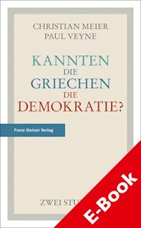 Kannten die Griechen die Demokratie? - Christian Meier - E-Book