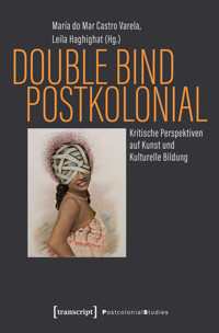 Double Bind postkolonial -  - E-Book