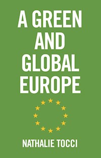 A Green and Global Europe - Nathalie Tocci - E-Book