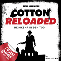 Jerry Cotton - Cotton Reloaded, Folge 29: Heimkehr in den Tod - Mennigen Peter - Hörbuch