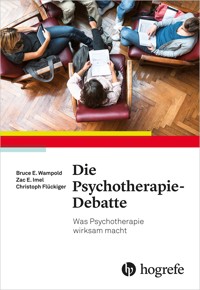 Die Psychotherapie-Debatte - Bruce E. Wampold - E-Book