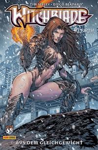 Witchblade - Rebirth, Band 1 - Aus dem Gleichgewicht - Tim Seely - E-Book