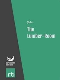 The Lumber-Room (Audio-eBook) - Saki - kostenlos E-Book