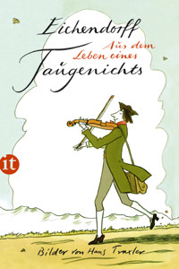 Aus dem Leben eines Taugenichts - Joseph von Eichendorff - E-Book + Hörbuch