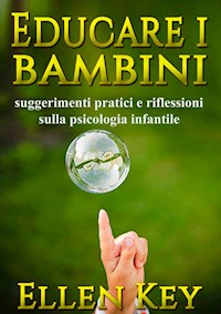 Educare i bambini - Ellen Key - E-Book