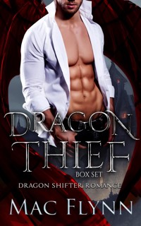 Dragon Thief Box Set (Dragon Shifter Romance) - Mac Flynn - E-Book