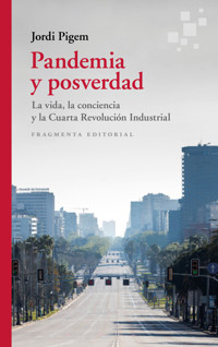 Pandemia y posverdad - Jordi Pigem - E-Book